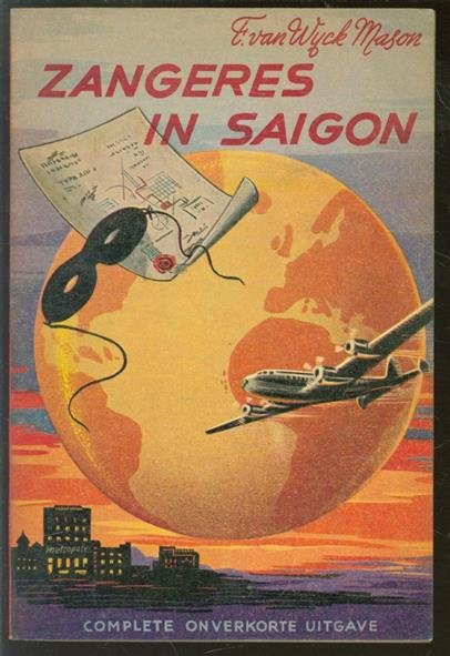 Wyck Mason, F. van - Zangeres in Saigon