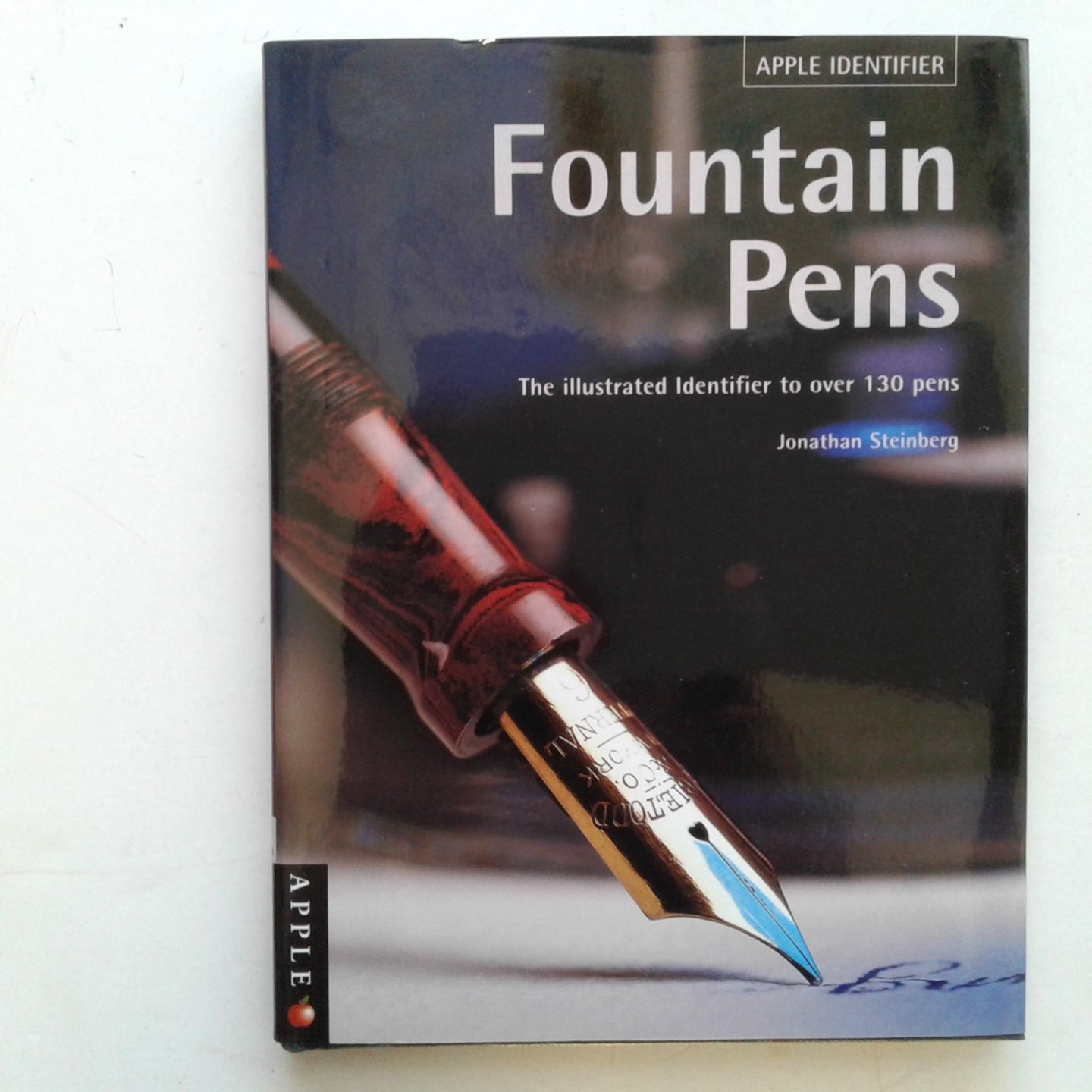 Steinberg, Jonathan - Fountain Pens ; The illustrated identifier to over 130 pens