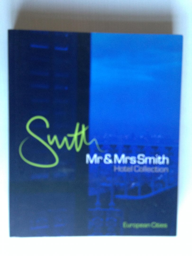  - Smith, Mr & Mrs Smith Hotel Collection