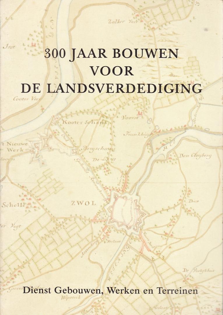 F.H. van den Beemt - 300 jaar bouwen voor de landsverdediging