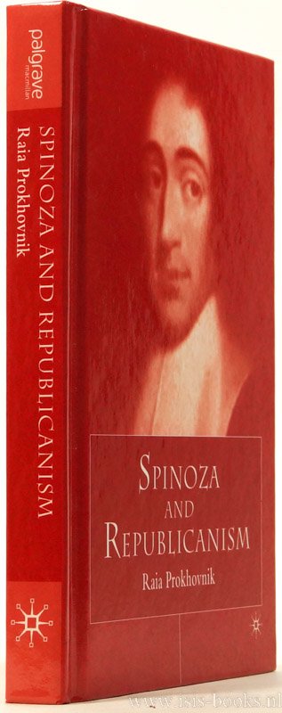 SPINOZA, B. DE, PROKHOVNIK, R. - Spinoza and republicanism.