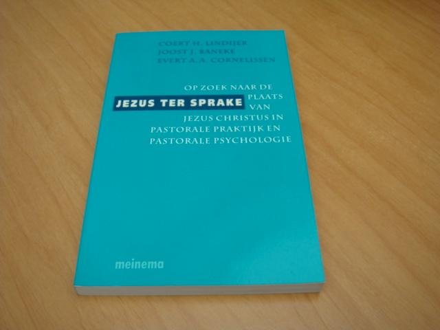 Lindijer, C.H. e.a - Jezus ter sprake - Op zoek naar de plaats van Jezus Christus in pastorale praktijk en pastorale psychologie