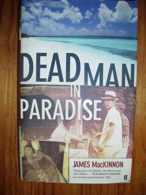 MacKinnon, James - Dead man in paradise