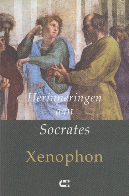 Xenophon - Herinneringen aan Socrates.