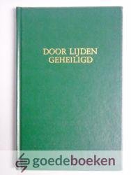 Schipaanboord, Ds. G. - Door lijden geheiligd --- Verslag van de begrafenis van Ds. G. Schipaanboord, predikant der Geref. Gemeenten, alsmede de twee laatste predikaties van hem zelf