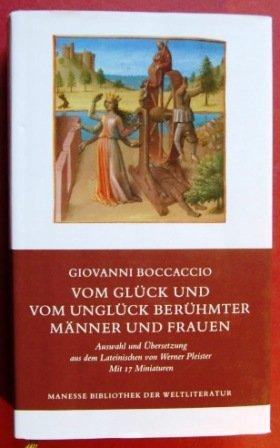 Boccacio, Giovanni - Vom Glück und vom Unglück berühmter Männer aund Frauen - De casibus virorum illustrium