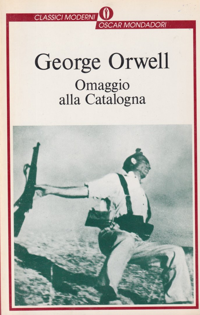 Orwell, George - Omaggio alla Catalogna