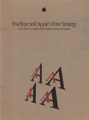 APPLE LETTERTYPEN - TrueType and Apple's Font Strategy. An overview of Apple's font strategies and technologies.