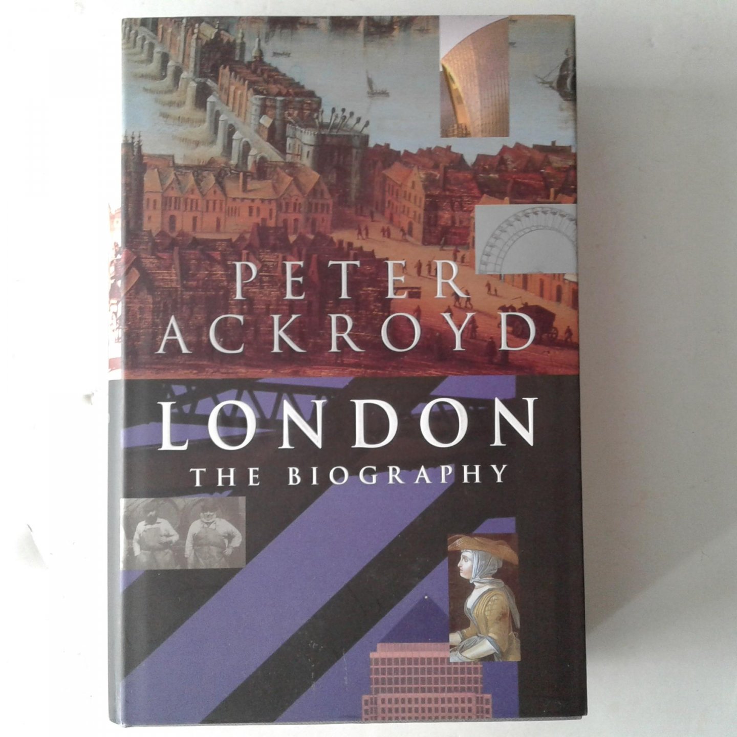 Ackroyd, Peter - London ; The Biography