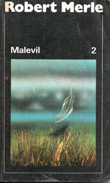 Merle, Robbert - Malevil 2