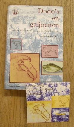 MOREE, PERRY. - Dodo's en galjoenen. De reis van het schip ' Gelderland ' naar Oost-Indië, 1601-1603. MET CD: Dodo Song - Ballade de Dodo - Dodolied.