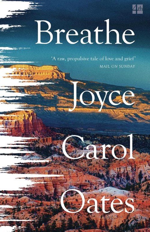Joyce Carol Oates - Breathe