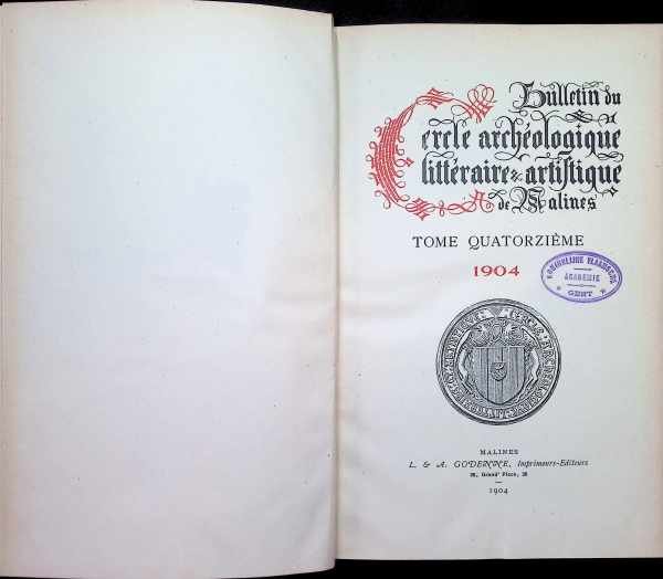  - Bulletin du cercle archeologique Litteraire et artistique de Malines tome quatorzieme 1904