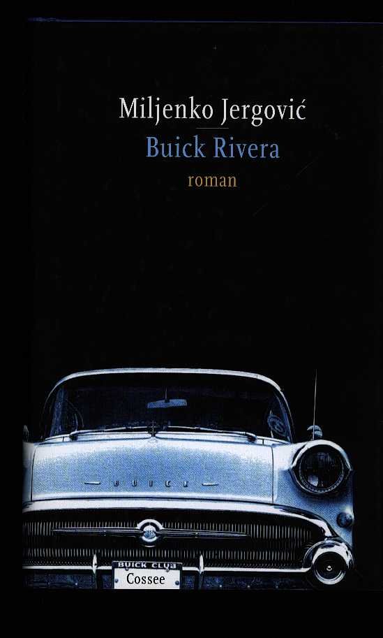 Jergovic, Miljenko - Buick Rivera