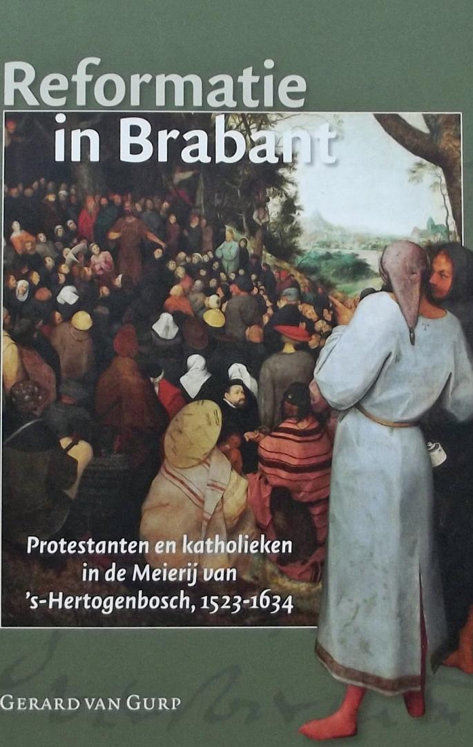 Gurp, Gerard van - Reformatie in Brabant
