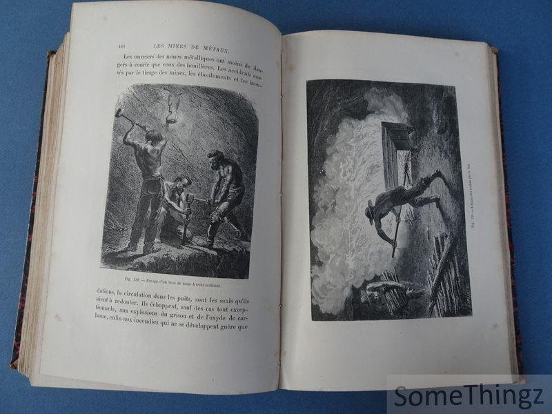 Simonin, L. - La vie souterraine ou les mines et les mineurs.