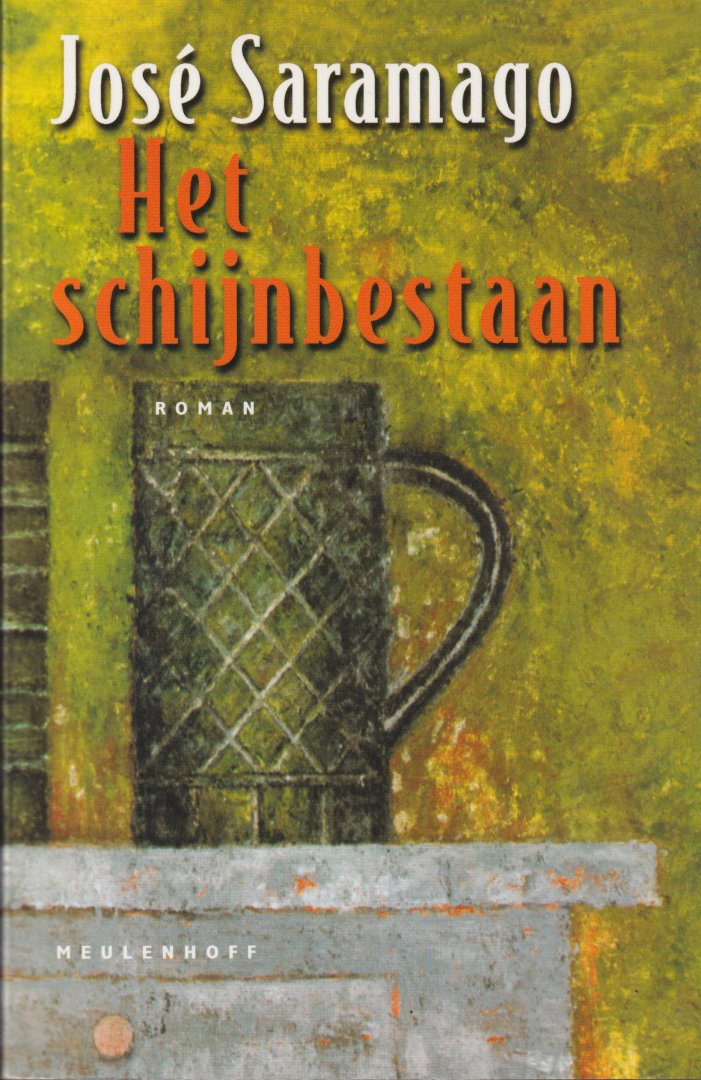Saramago, José - Het schijnbestaan