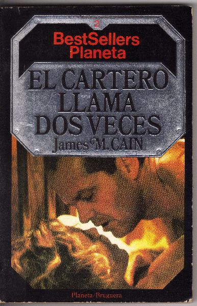 Cain, James M. (traducción: Federico López Cruz) - El Cartero llama dos Veces (the postman always rings twice)