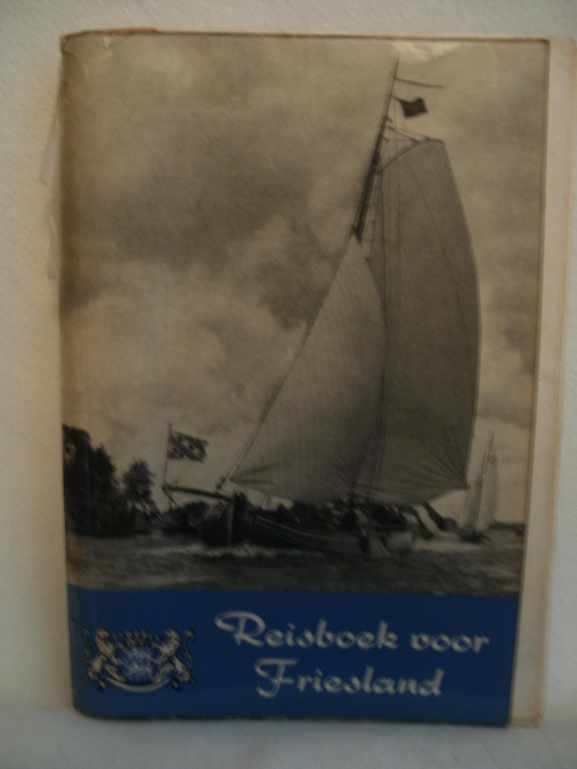 Bins, P.G. - Reisboek voor Friesland, met plattegronden van 7 steden, kaart van Friesland en 52 foto-illustraties