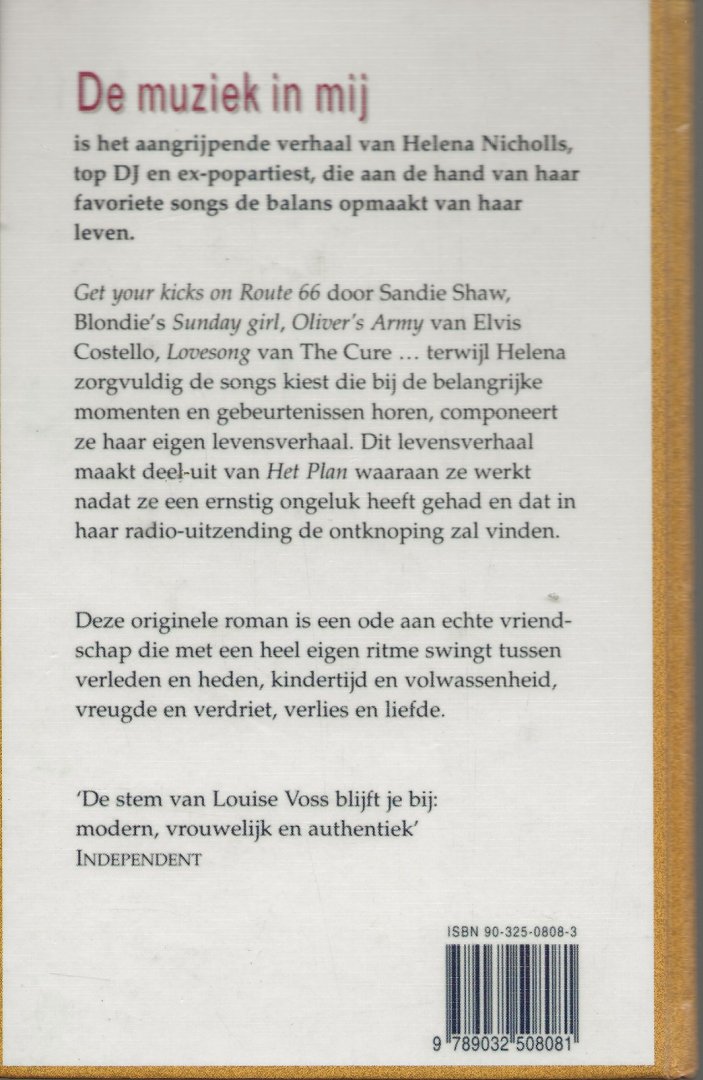 Louise Voss Vertaald uit het Engels door Kees van den Heuvel - De muziek in Mij