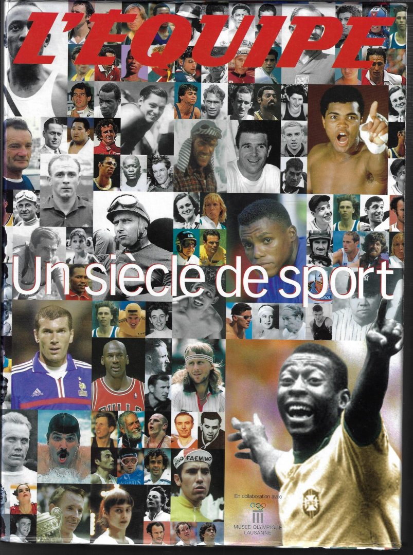 Heimermann, Benoît et Pointu, Raymond - L'Équipe - Un siècle de sports