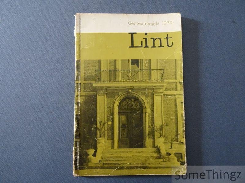van de Kelft, August (samenst.) - Gemeentegids Lint. 1870-1970.