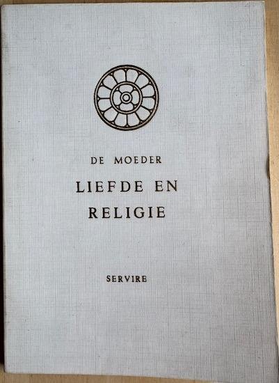 De Moeder - LIEFDE EN RELIGIE.
