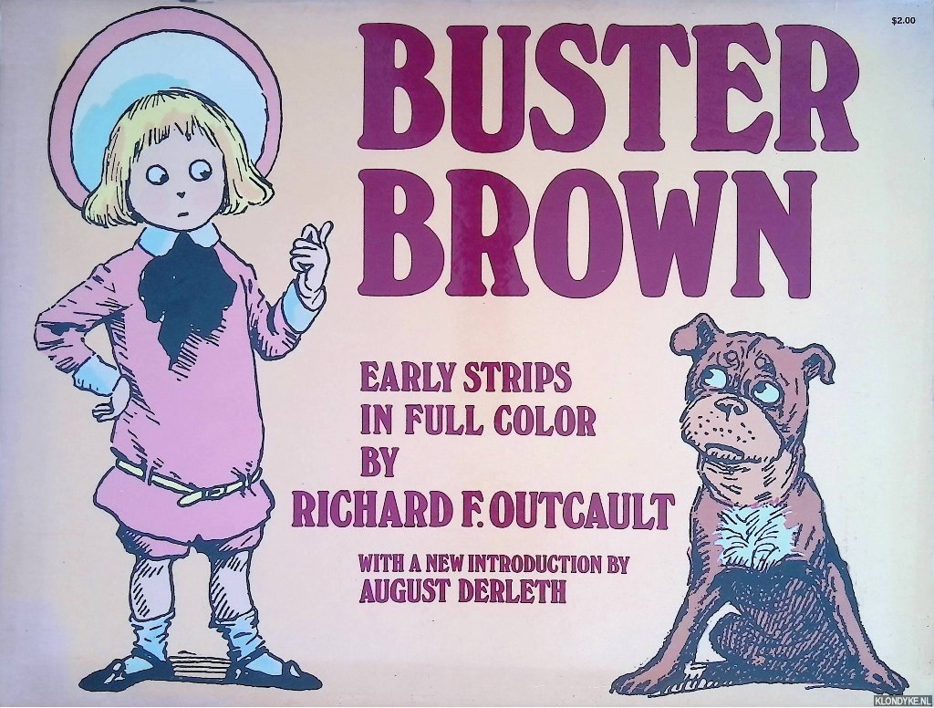 Outcault, Richard F. - Buster Brown: Early Strips in Full Color