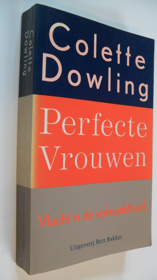 Dowling Colette - Perfecte vrouwen