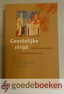 Paul (redactie), Dr. M.J. - Geestelijke strijd --- Demonie en bevrijding in christelijk perspectief