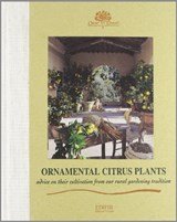 Ornamental citrus plants - advice on their cultivation from our rural gardening tradition