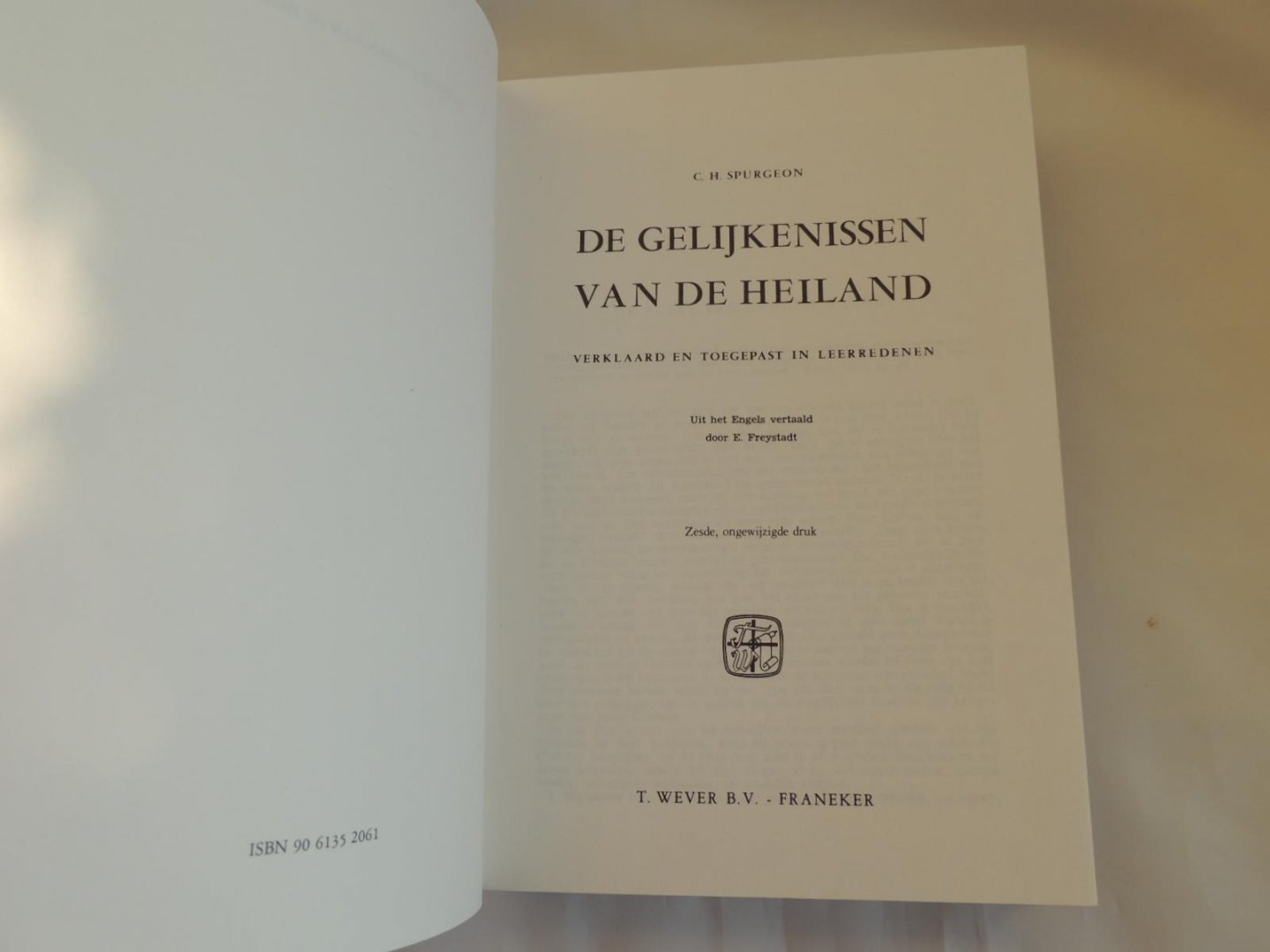 Spurgeon, C.H., Freystadt, E. Elisabeth - De gelijkenissen van de Heiland - verklaard en toegepast in leerredenen