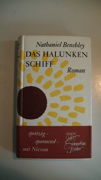 Benchley, Nathaniel - Das Halunken Schiff