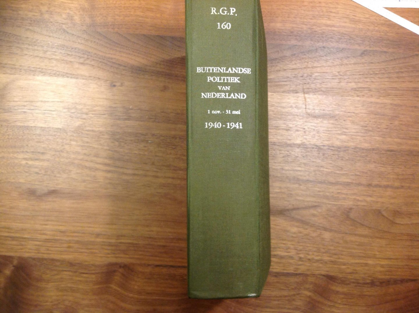 A.E. Kersten en A.F. Manning - Documenten betr. buitenl. politiek ned. / 2 / druk 1 1 november 1940 - 31 mei 1941