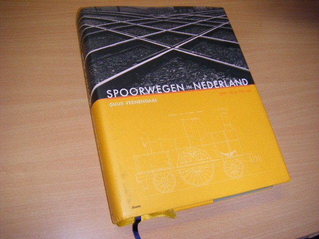 A. J. Veenendaal - Spoorwegen in Nederland, van 1834 tot nu