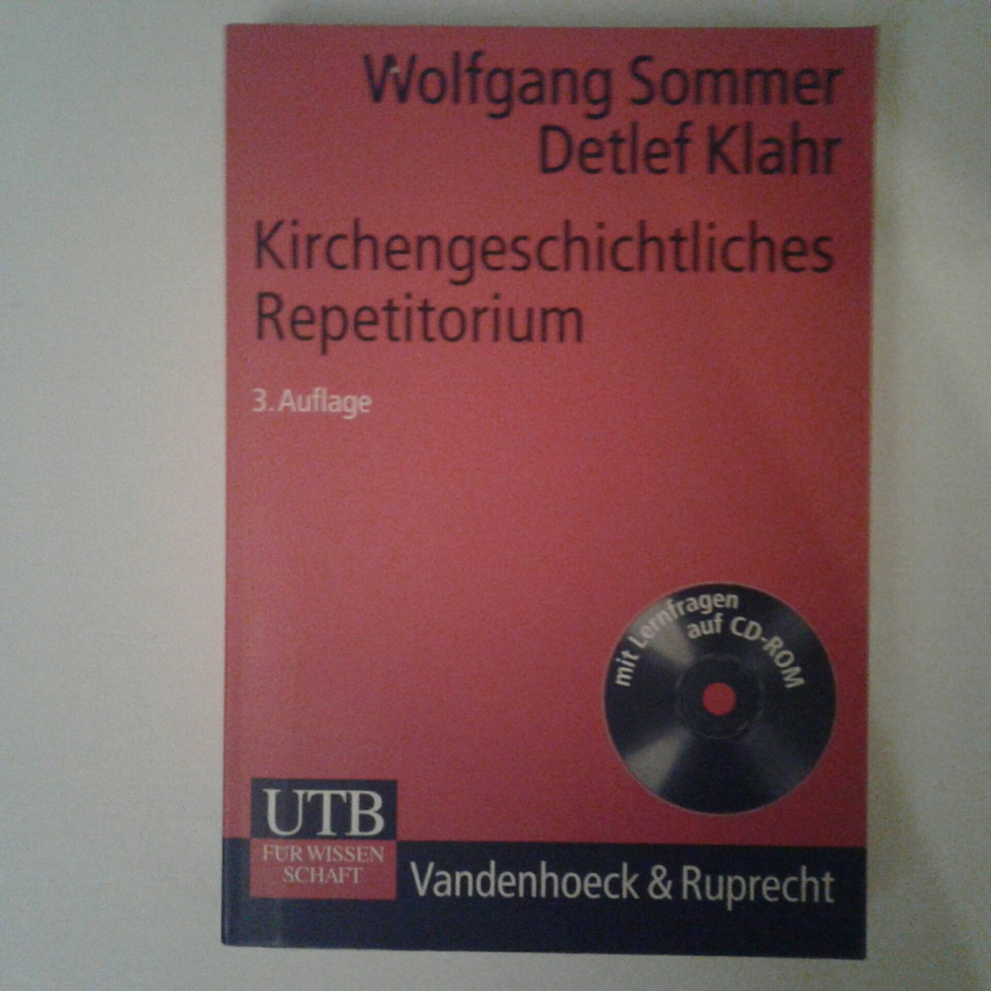 Sommer, wolfgang ; Klahr, Detlef - Kirchengeschichtliches Repetitorium