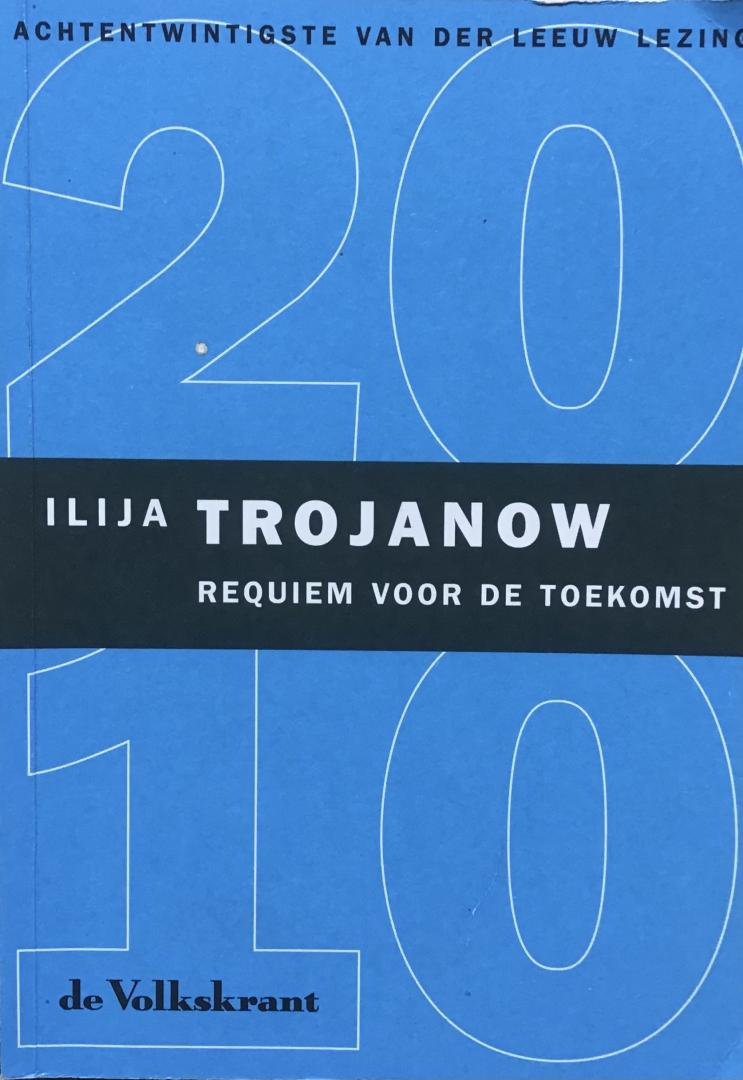 Trojanow, Ilija / Arno Grunberg - Requiem voor de toekomst / De Enkeling