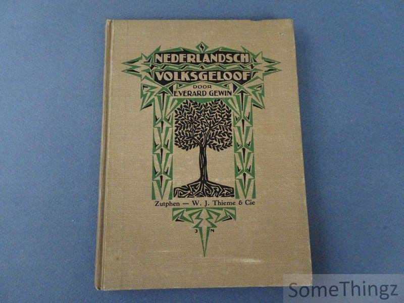 Gewin, Everard. - Nederlandsch volksgeloof.