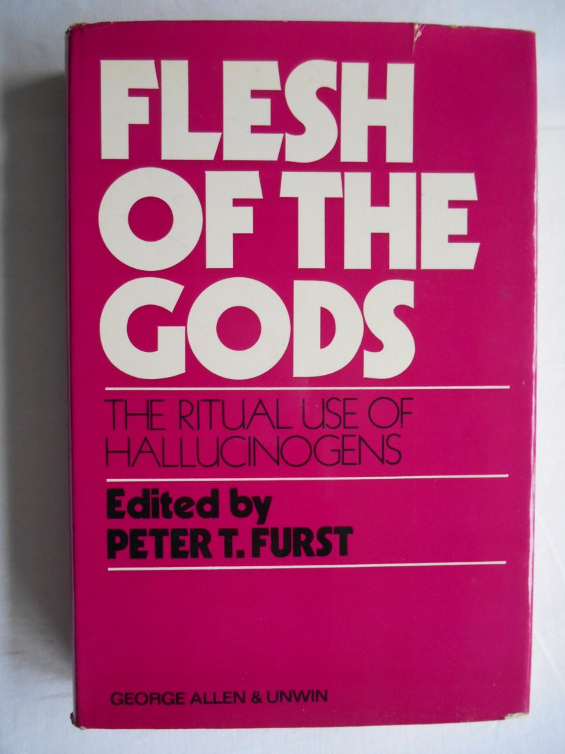 Furst, Peter T. - Flesh of the Gods