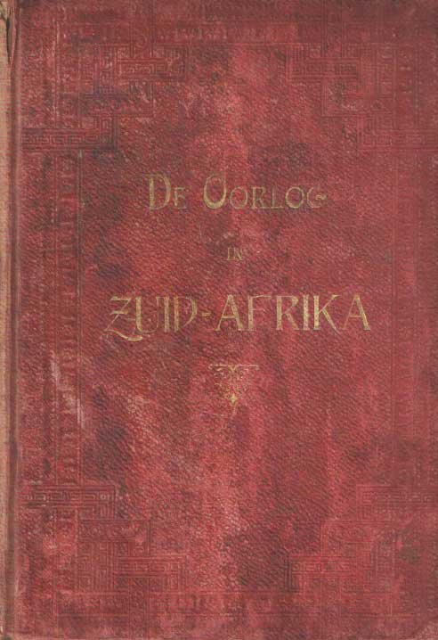 Kolstee, H.J. e.a. - De oorlog in Zuid-Afrika bewerkt naar officieele telegrammen en particuliere brieven
