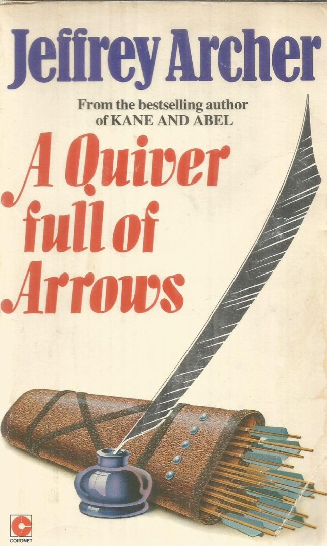 Archer, Jeffrey - A quiver full of arrows
