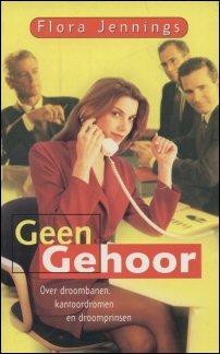 Jennings, Flora - Geen gehoor