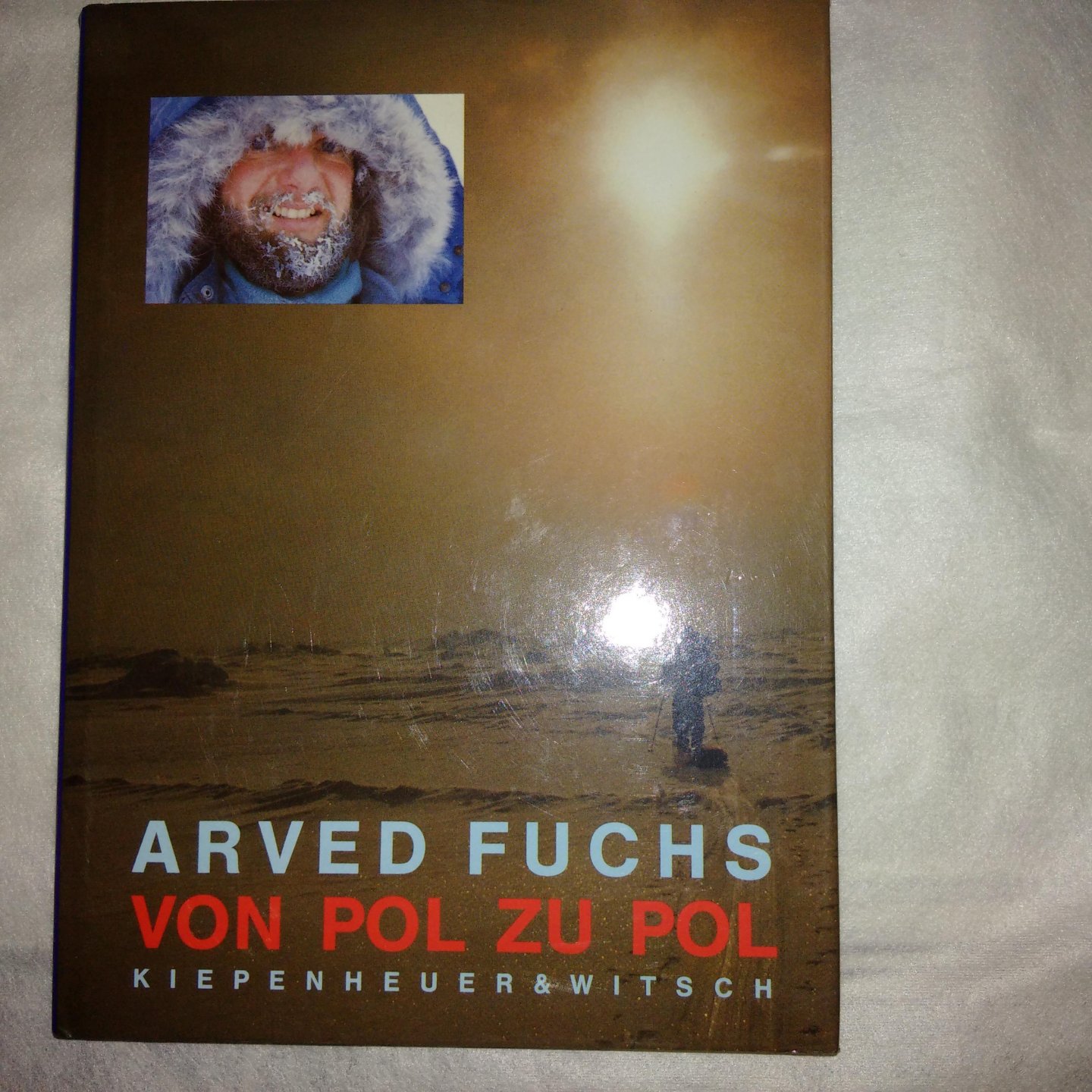 Fuchs, Arved - Von Pol zu Pol