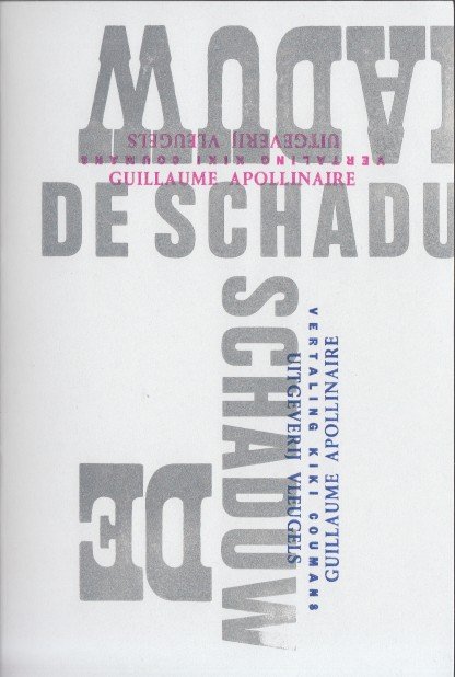 Apollinaire, Guillaume - De schaduw.