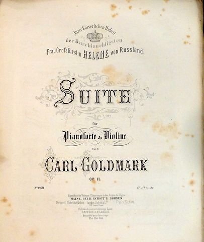 Goldmark, Karl: - Suite für Pianoforte & Violine. Op. 11