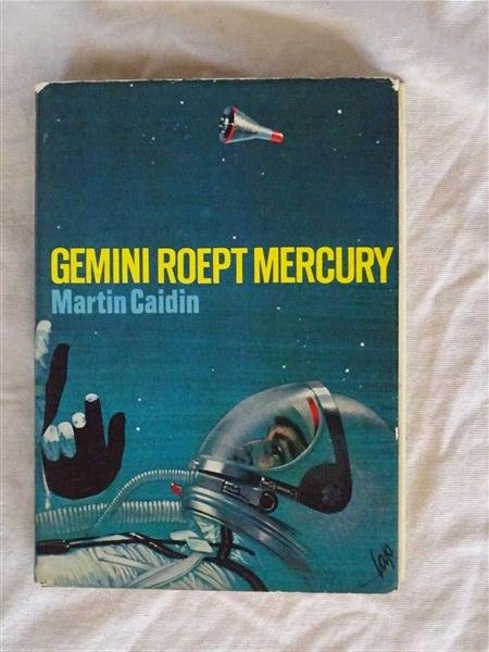 Caidin, Martin - Gemini roept Mercury