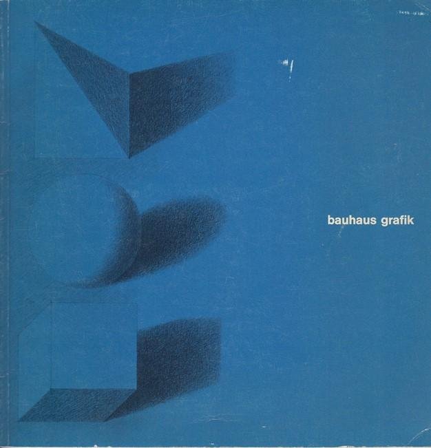 Anonymous - Bauhaus grafik. 50 Jahre Bauhaus.