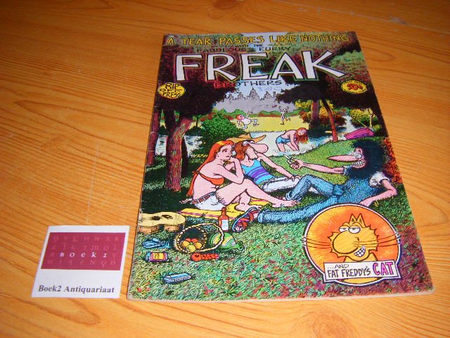 Shelton, Gilbert - A year passes like nothing with the fabulous furry Freak Brothers. Freak Brothers no. 3