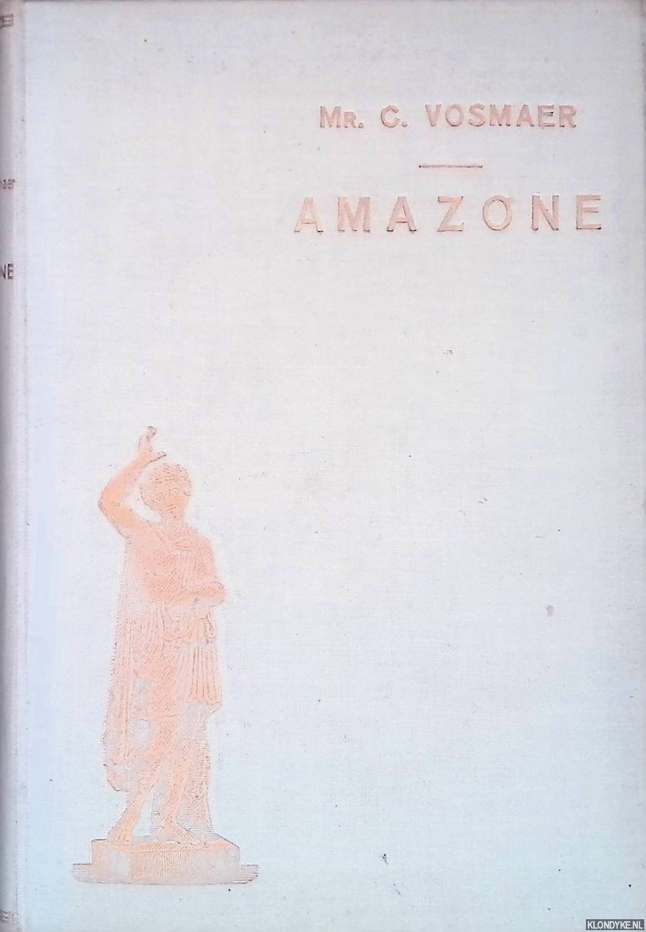 Vosmaer, Mr. C. - Amazone