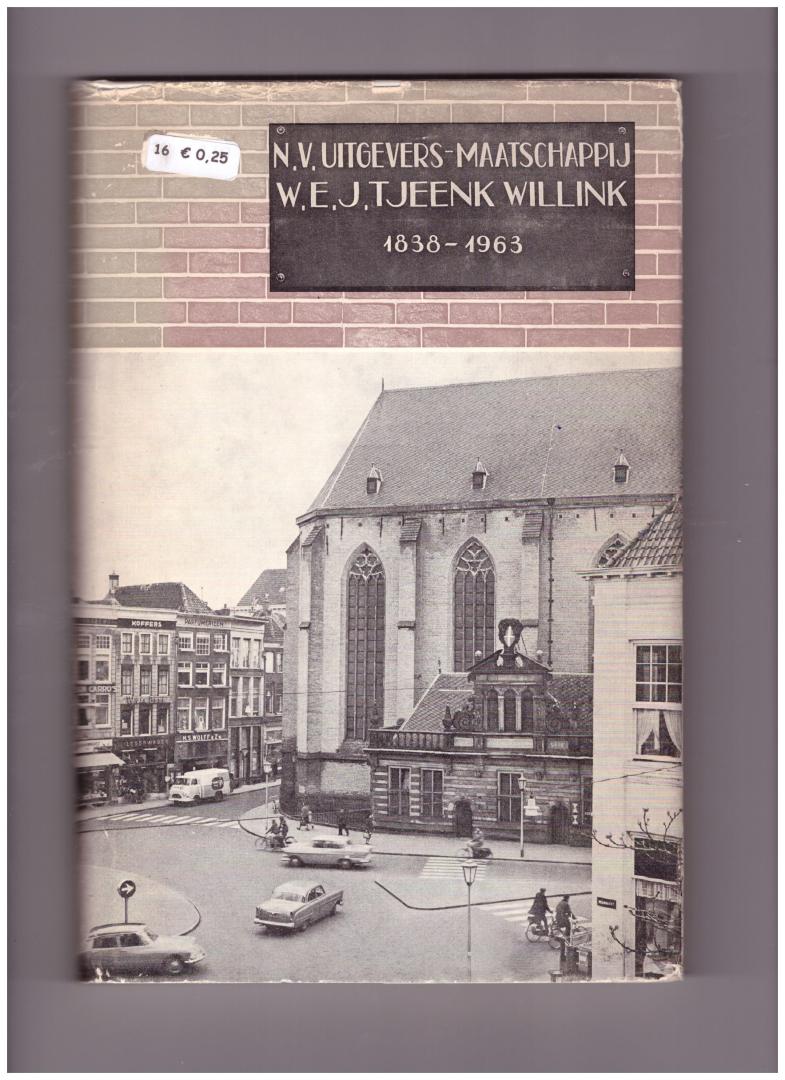 Duinkerken, Anton van e.a. - Een bundel gedachten - N.V. Uitgevers-maatschappij W.E.Tjeenk Willink 1838-1963